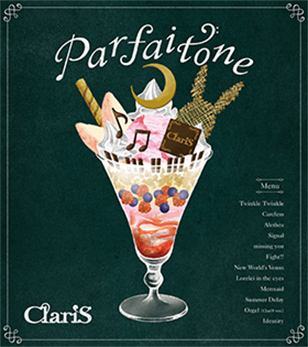 ClariS – Parfaitone [Limited Edition]