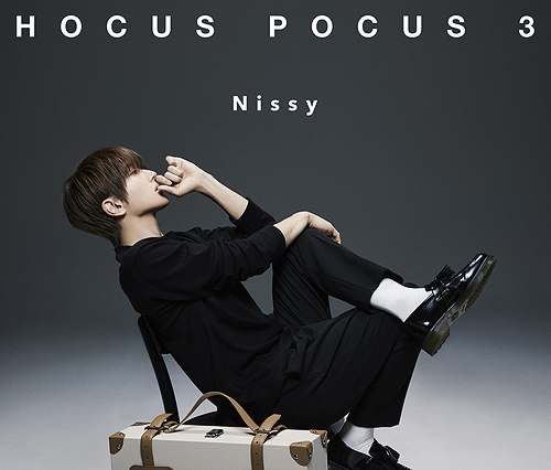 Nissy Hocus Pocus 3