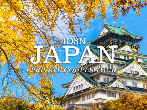 4D/3N Japan Private Tour - Couple Edition (12-16 November 2023)